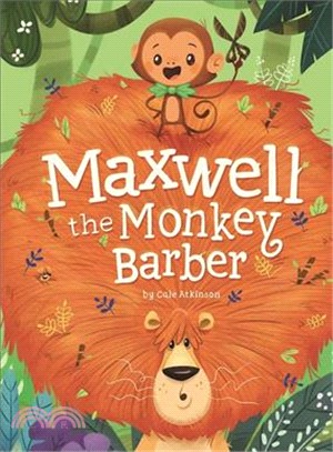 Maxwell the monkey barber /