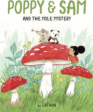 Poppy and Sam and the Mole Mystery