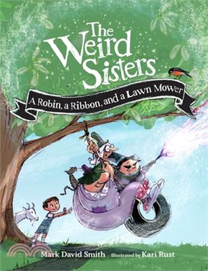 The Weird Sisters: A Robin, a Ribbon, and a Lawn Mower