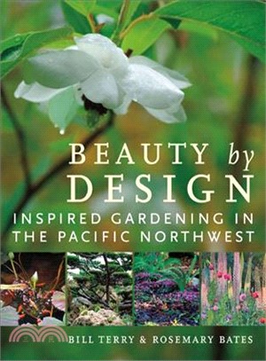 Beauty by Design ― Inspired Gardening in the Pacific Northwest