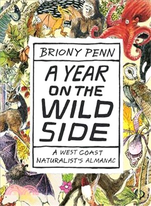 A Year on the Wild Side ― A Naturalist's Almanac