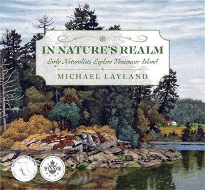 In Nature's Realm ― Early Naturalists Explore Vancouver Island