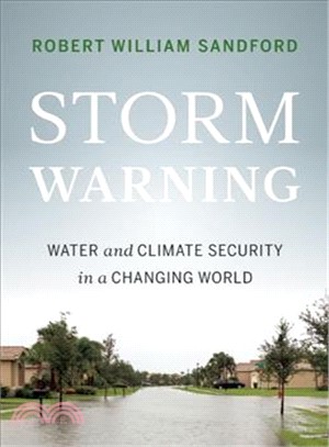 Storm Warning ― Water and Climate Security in a Changing World