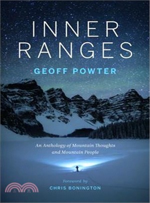 Inner Ranges ― An Anthology of Mountain Thoughts and Mountain People