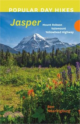 Popular Day Hikes: Jasper: Mount Robson, Valemount, Yellowhead Highway