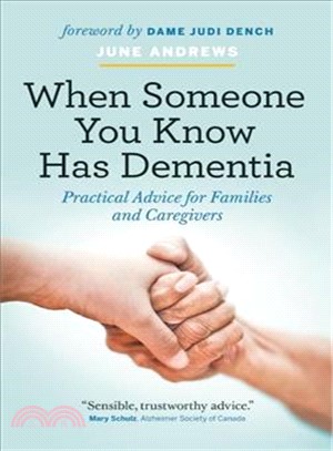 When Someone You Know Has Dementia ― Practical Advice for Families and Caregivers