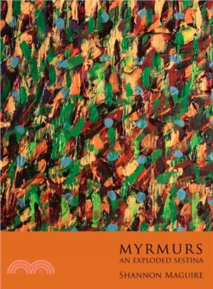 Myrmurs ─ An Exploded Sestina