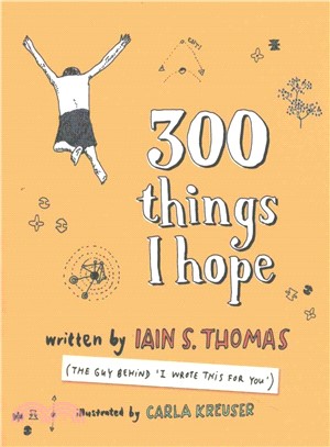 300 Things I Hope