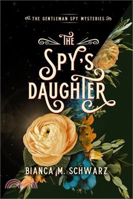 The Spy's Daughter: Volume 4