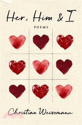 Her, Him & I: Poems