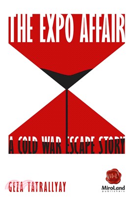 The Expo Affair ― A Cold War Escape Story