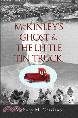 Mckinley's Ghost & the Little Tin Truck