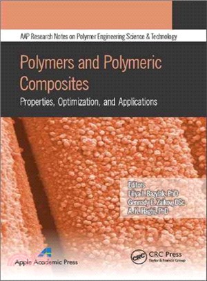 Polymers and Polymeric Composites ― Properties, Optimization, and Applications