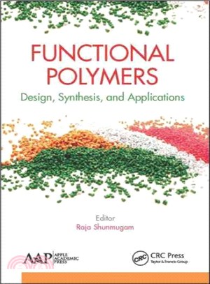 Functional Polymers ─ Design, Synthesis, and Applications