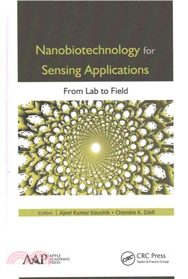 Nanobiotechnology for sensing applications : from lab to field /