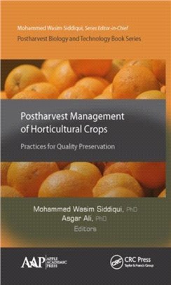 Postharvest Management of Horticultural Crops ─ Practices for Quality Preservation