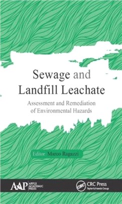 Sewage and Landfill Leachate ─ Assessment and Remediation of Environmental Hazards