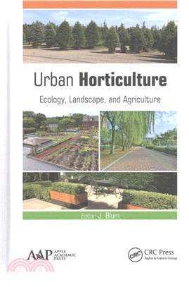 Urban Horticulture ─ Ecology, Landscape, and Agriculture