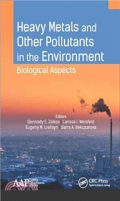 Heavy Metals and Other Pollutants in the Environment ─ Biological Aspects