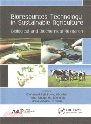 Bioresources Technology in Sustainable Agriculture ─ Biological and Biochemical Research