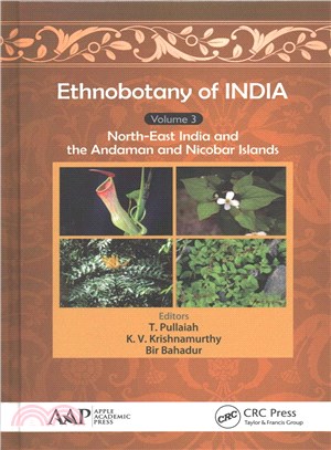 Ethnobotany of India ─ North-East India and Andaman and Nicobar Islands