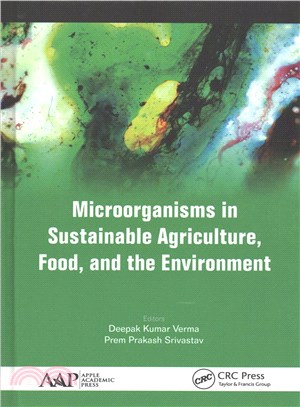 Microorganisms in sustainable agriculture, food, and the environment /