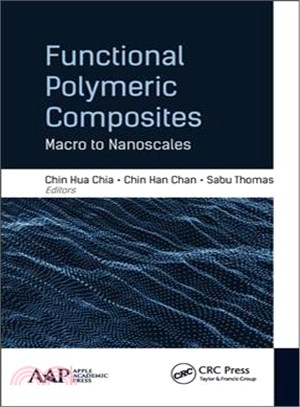 Functional Polymeric Composites ─ Macro to Nanoscales