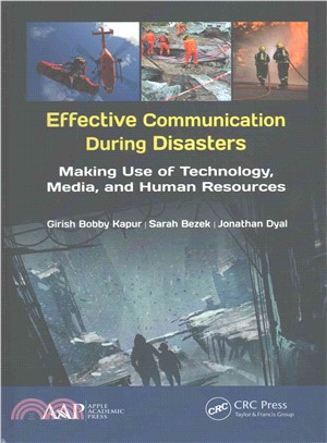 Effective Communication During Disasters ─ Making Use of Technology, Media, and Human Resources