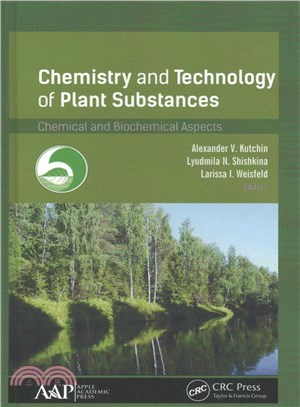 Chemistry and Technology of Plant Substances ─ Chemical and Biochemical Aspects