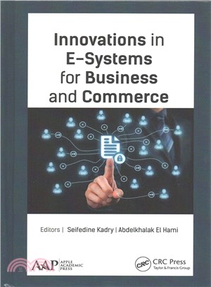 Innovations in E-Systems for Business and Commerce