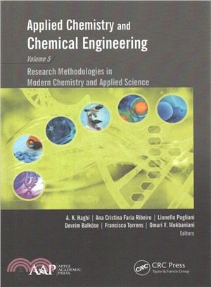 Applied Chemistry and Chemical Engineering ─ Research Methodologies in Modern Chemistry and Applied Science