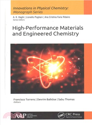 High-performance Materials and Engineered Chemistry