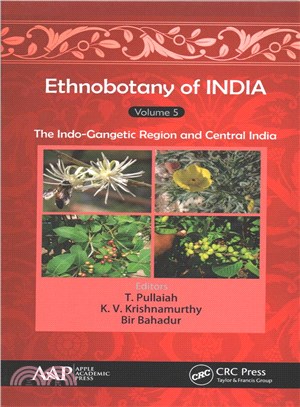 Ethnobotany of India ― The Indo-gangetic Region and Central India