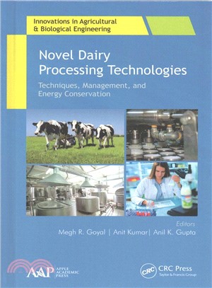 Novel Dairy Processing Technologies ─ Techniques, Management, and Energy Conservation