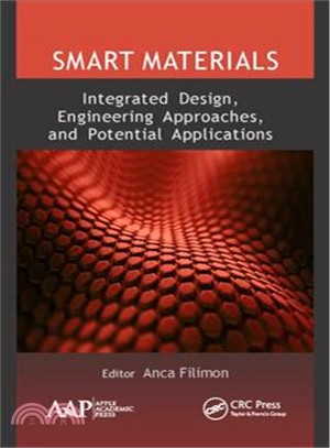 Smart Materials ― Integrated Design, Engineering Approaches, and Potential Applications