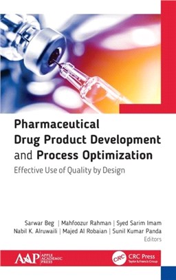 Pharmaceutical Drug Product Development and Process Optimization：Effective Use of Quality by Design