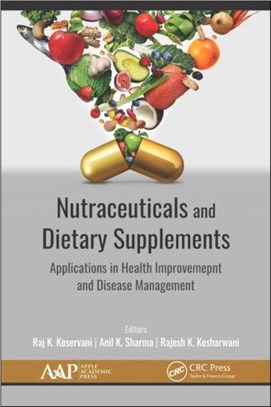 Nutraceuticals and Dietary Supplements：Applications in Health Improvement and Disease Management
