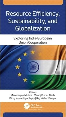 Resource Efficiency, Sustainability, and Globalization: Exploring India-European Union Cooperation