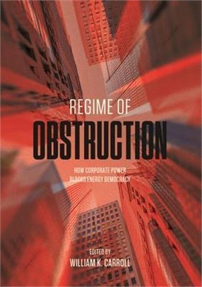 Regime of Obstruction ― How Corporate Power Blocks Energy Democracy