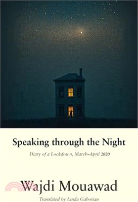 Speaking Through the Night: Diary of a Lockdown, March-April 2020