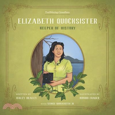 Elizabeth Quocksister: Keeper of History