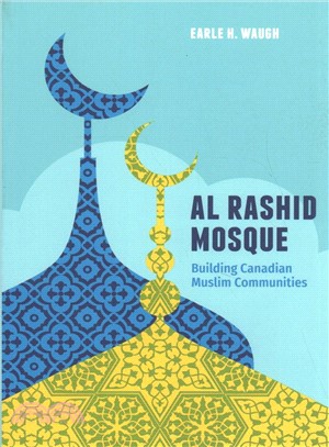 Al Rashid Mosque ─ Building Canadian Muslim Communities