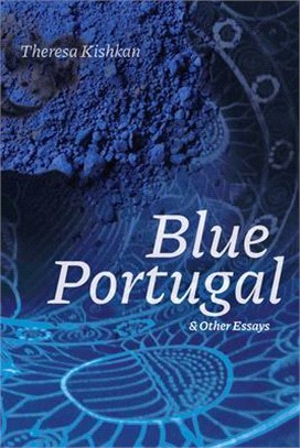 Blue Portugal and Other Essays