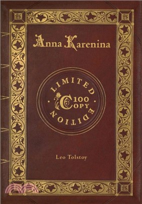 Anna Karenina (100 Copy Limited Edition)