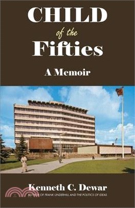 Child of the Fifties: A Memoir