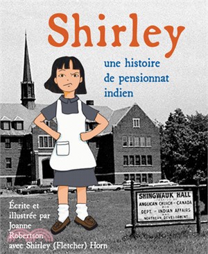 Shirley: Une Histoire de Pensionnat Indien