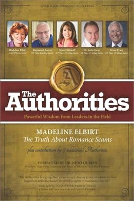 The Authorities - The Truth About Romance Scams: Powerful Wisdom from Leaders in the Field