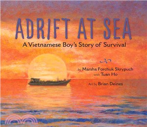 Adrift at Sea ─ A Vietnamese Boy's Story of Survival