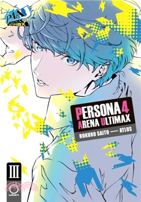 Persona 4 Arena Ultimax Volume 3