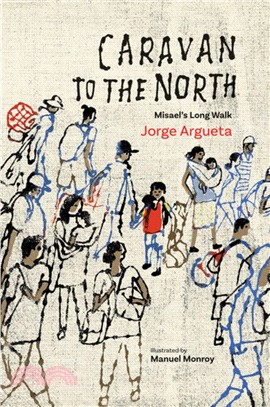 Caravan to the North ― Misael's Long Walk